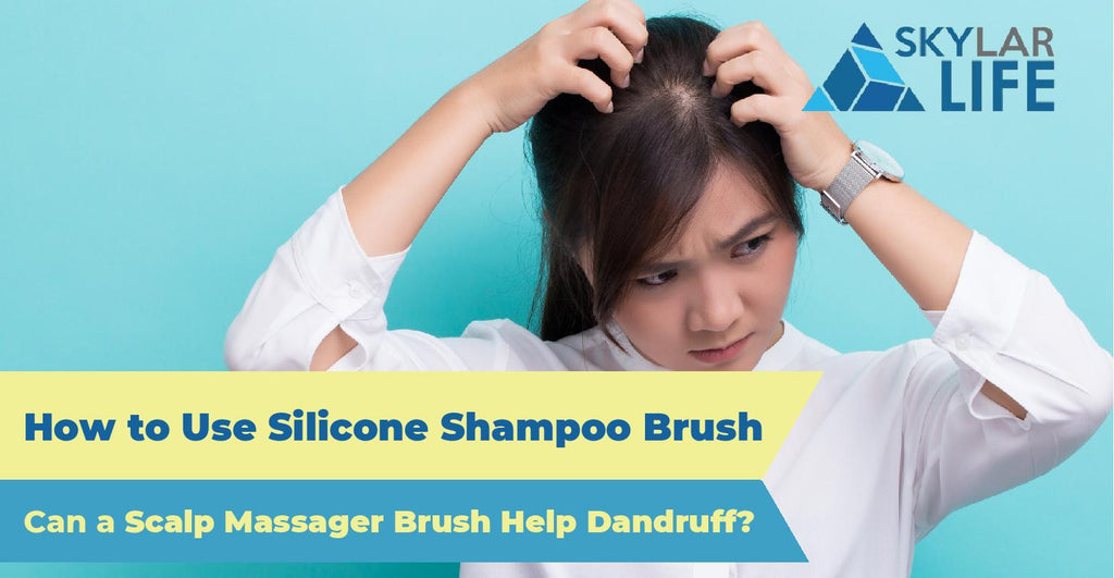 Scalp Massager Brush: How to Use & Can It Help Dandruff?
